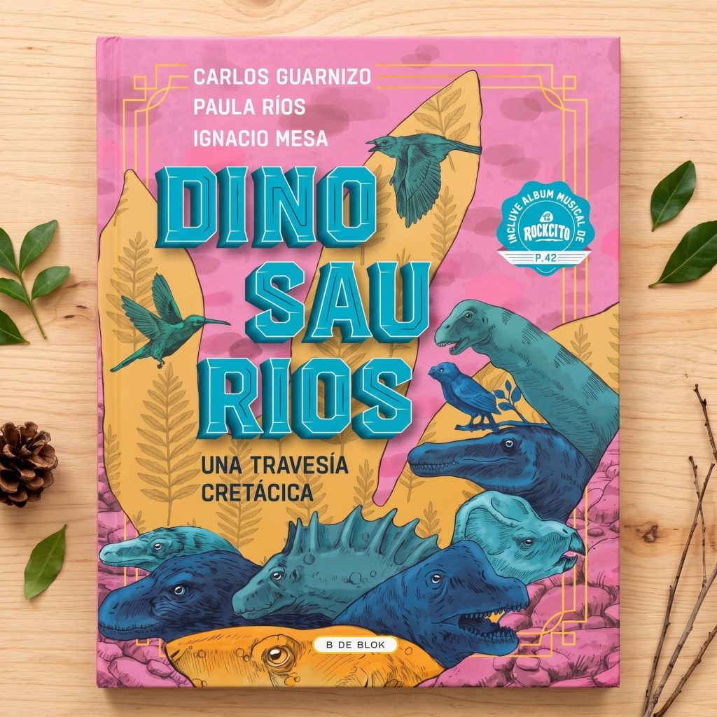 Libro Dinosaurios: una travesía cretácica