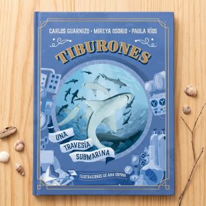 Tiburones: una travesía submarina – Libro